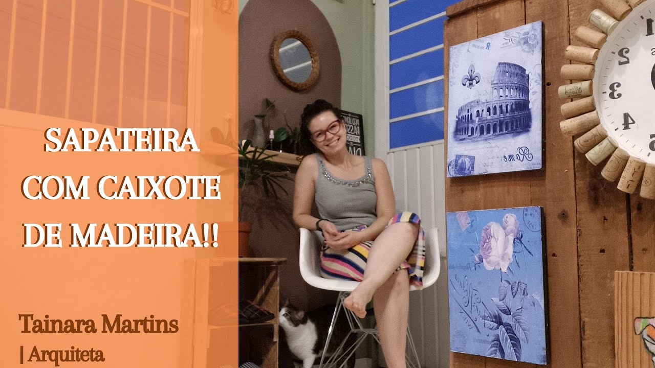 COMO FAZER UMA SAPATEIRA COM CAIXOTE DE FEIRA