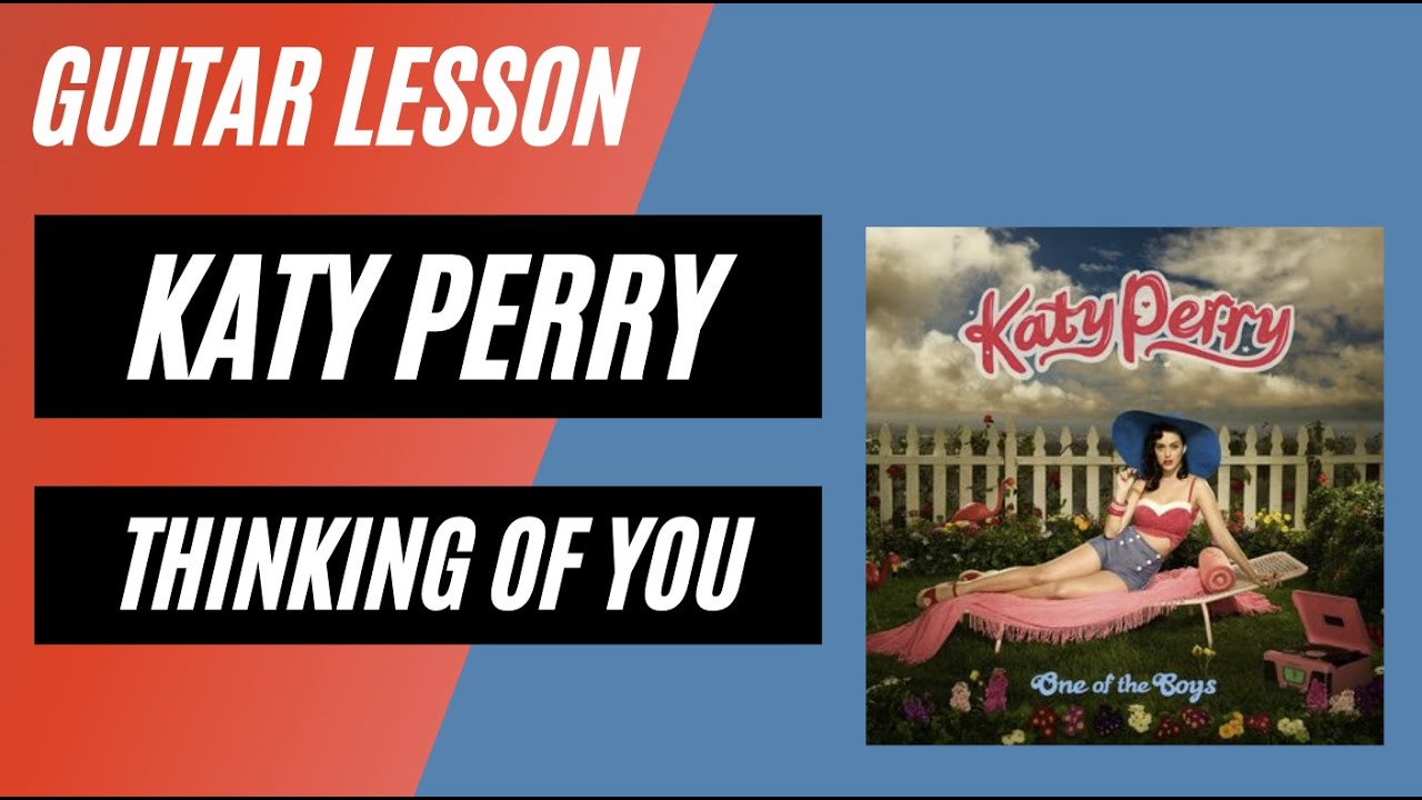 Katy Perry - Thinking Of You - guitar lesson