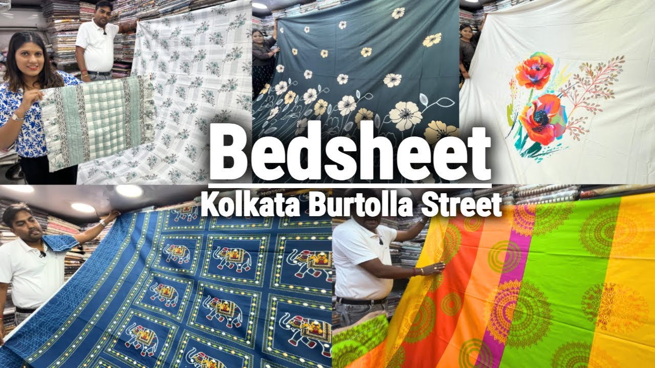 Cotton Bedsheet Collection Burtolla Street | Bedsheet Market Kolkata Barabazar | Arti Bedcover