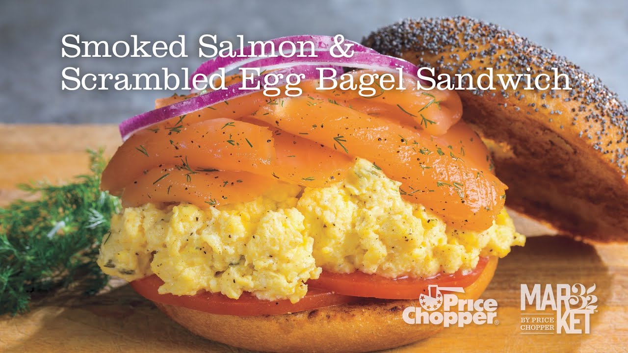 Smoked Salmon and Scrambled Egg Bagel Sandwich | Price Chopper Cooking How-To