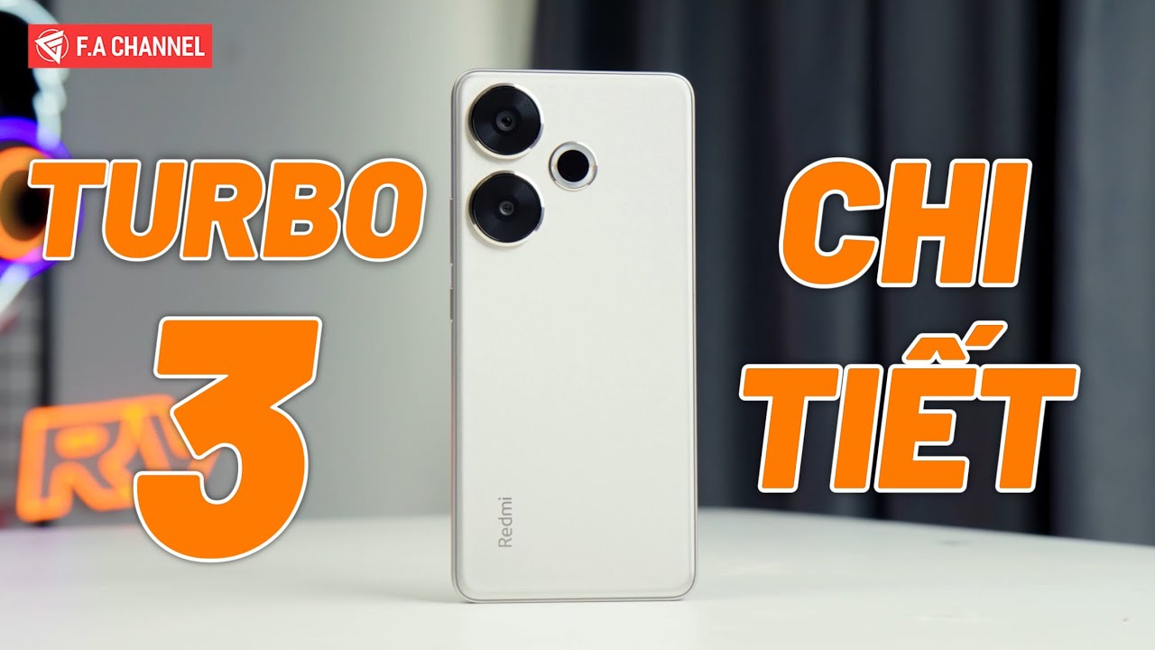 Đ&aacute;nh Gi&aacute; Chi Tiết Redmi Turbo 3 - Hơn 6 Triệu 