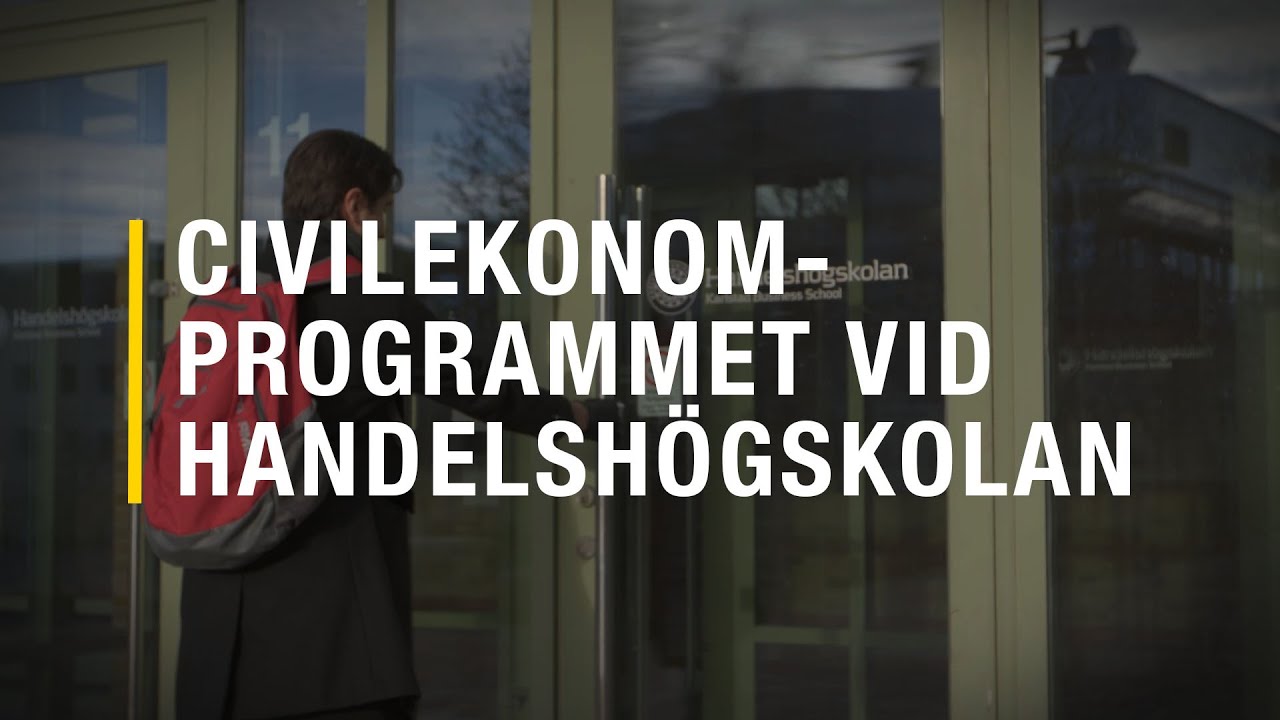 Civilekonomprogrammet vid Handelshögskolan | Karlstads universitet
