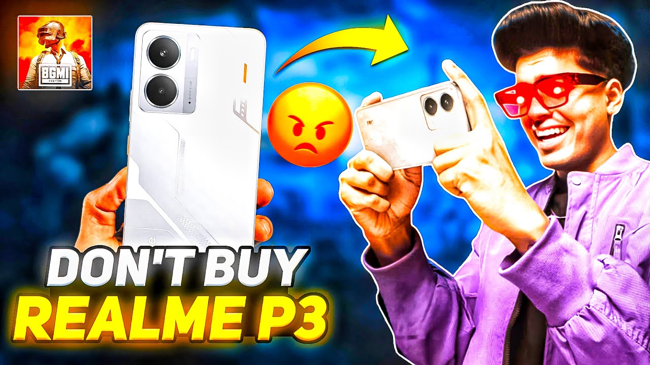 DONT BUY 😡 REALME P3 FOR BGMI 😱 MUST WATCH BEFORE BUYING | REALME P3 BGMI TEST