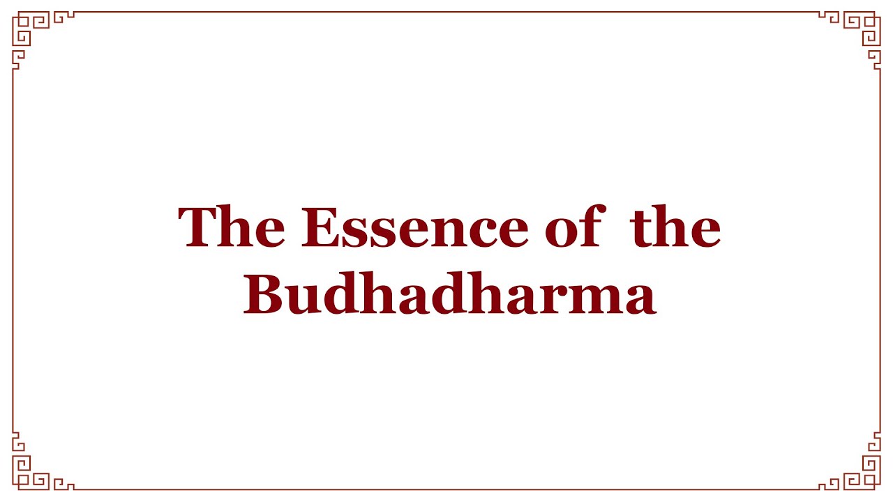 The Essence of the Buddhadharma