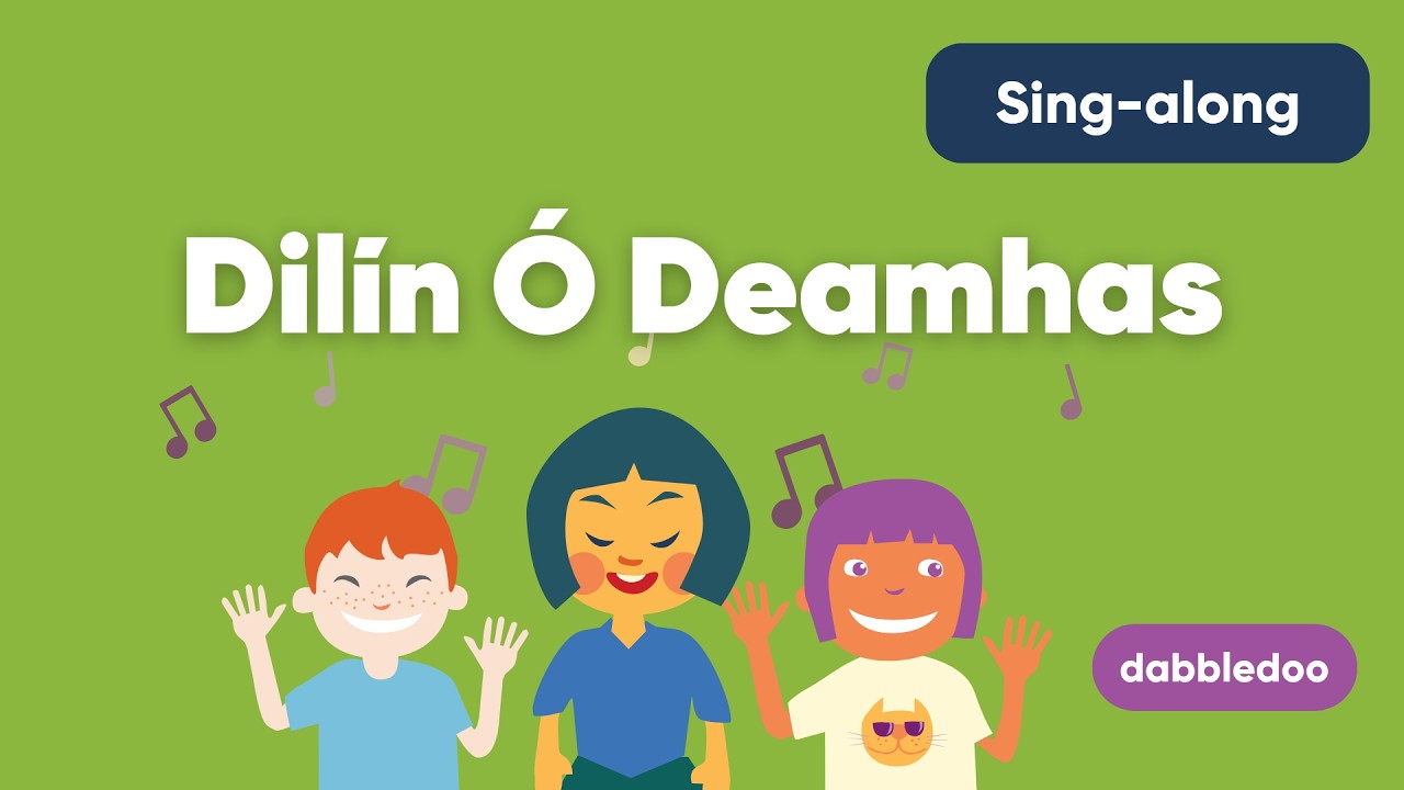 Dil&iacute;n &Oacute; Deamhas - Sing-Along Video - Traditional Irish Song