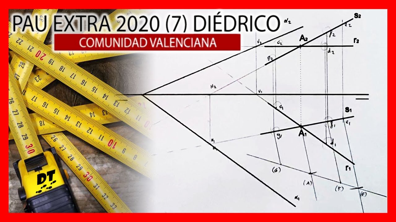 👌 Examen PAU dibujo técnico Valencia SEPTIEMBRE 2020 resuelto 📏 Selectividad Ej 7 DIÉDRICO
