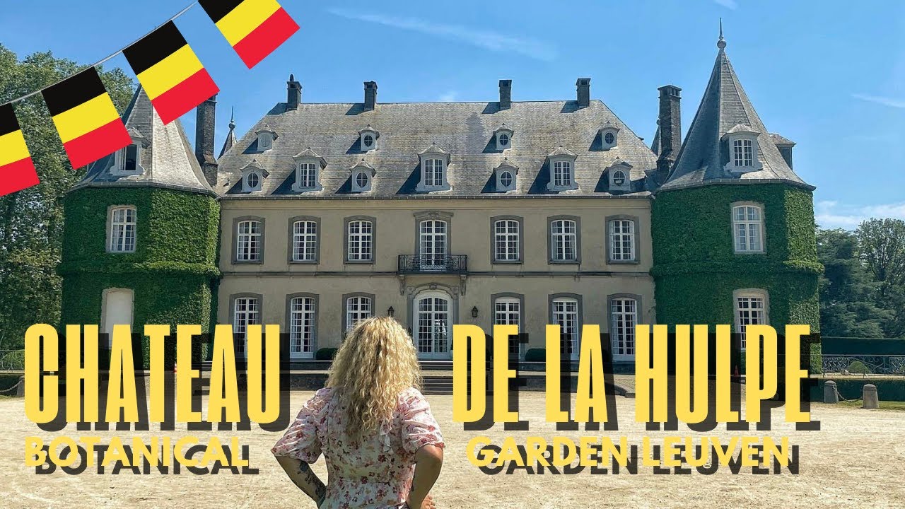 CHATEAU DE LA HULPE - PRZEPIĘKNY ZAMEK I OKOLICA / LEUVEN BOTANICAL GARDEN / BELGIA #3