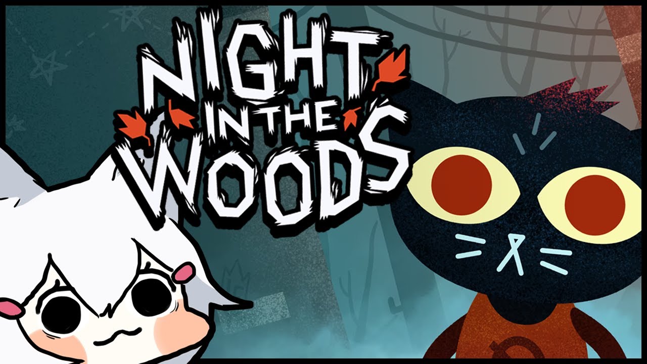 [ NIGHT IN THE WOODS ]  is this spooky ?  [ Phase-Connect ]