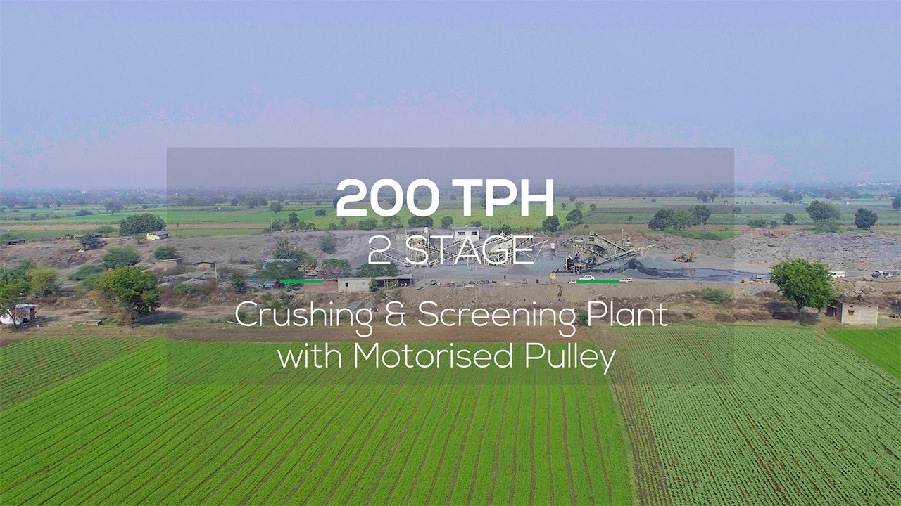 Propel 200 TPH 2 Stage Crushing & Screening Plant with Motorised Pulley