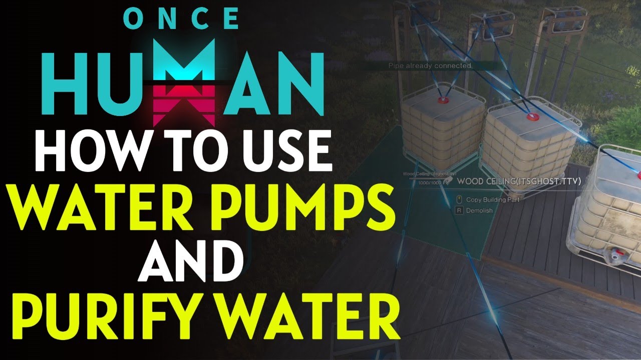 Once Human WATER PUMP AND PURIFYING GUIDE #OnceHuman #SurvivalGame #gaming