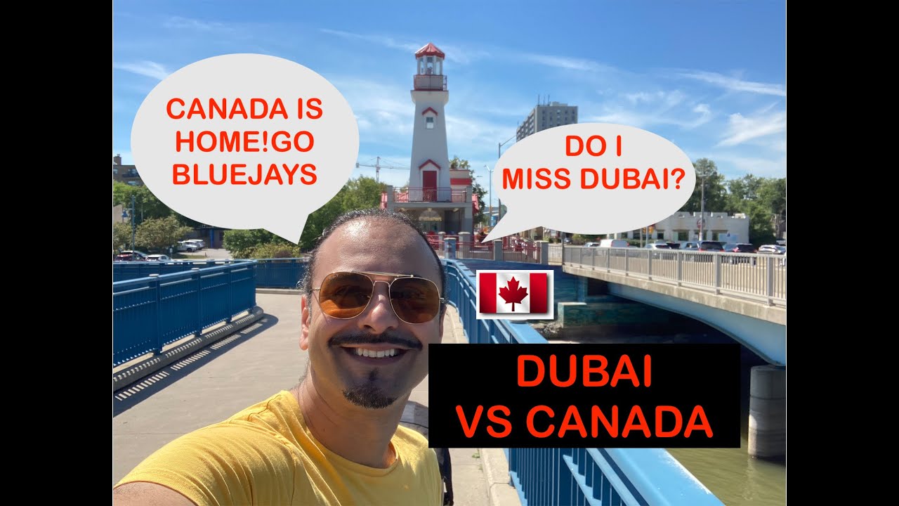 Dubai vs Toronto,Canada | Comparison of 2 Cities | How is the life in Dubai vs Canada| Expat Life |
