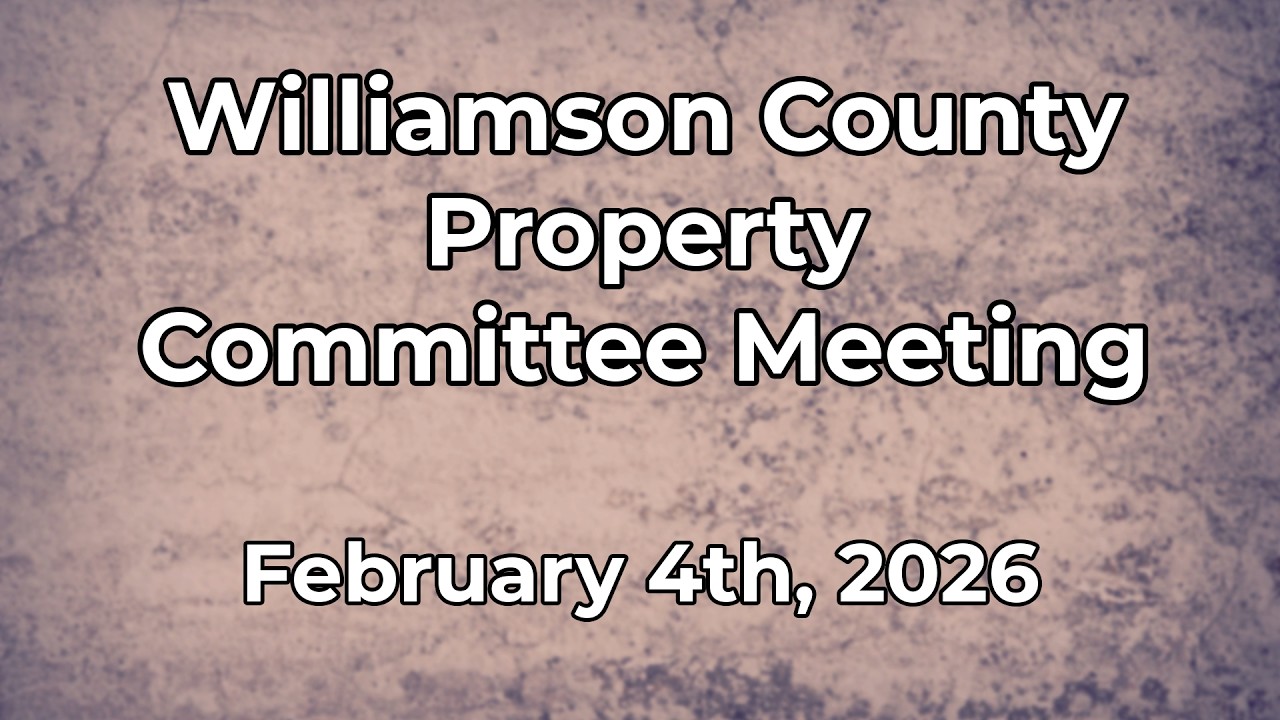 Property Committee Meeting - Feb. 4, 2026