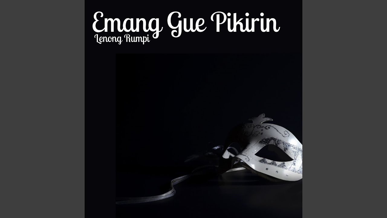 Emang Gue Pikirin