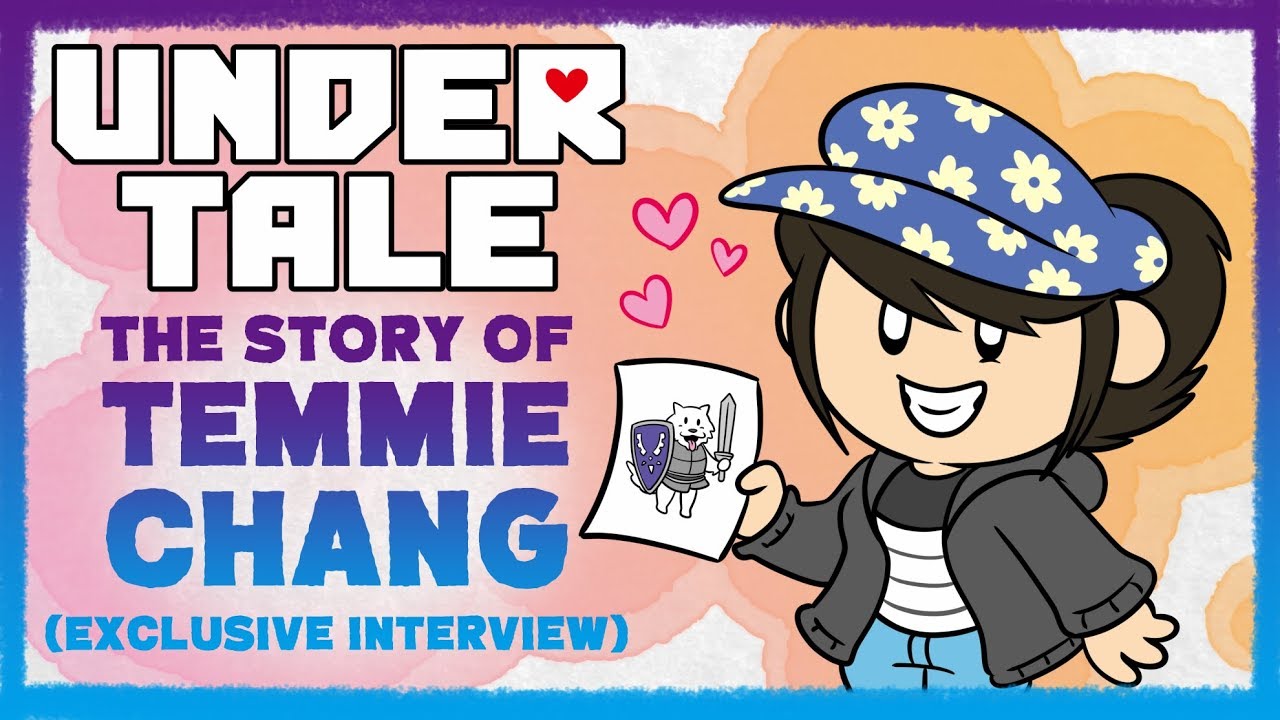Undertale: The Story of Temmie Chang