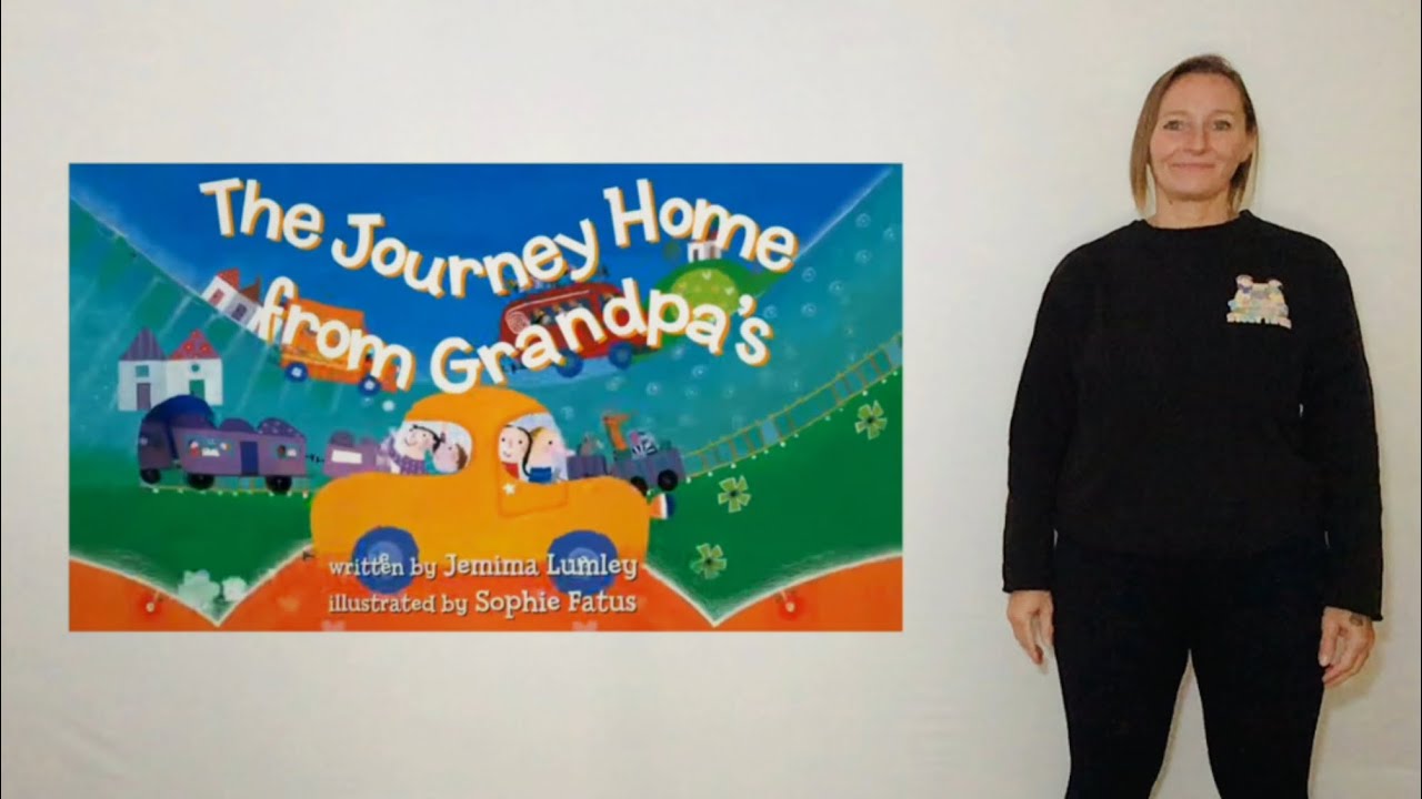 The Journey Home From Grandpa’s using Signalong 