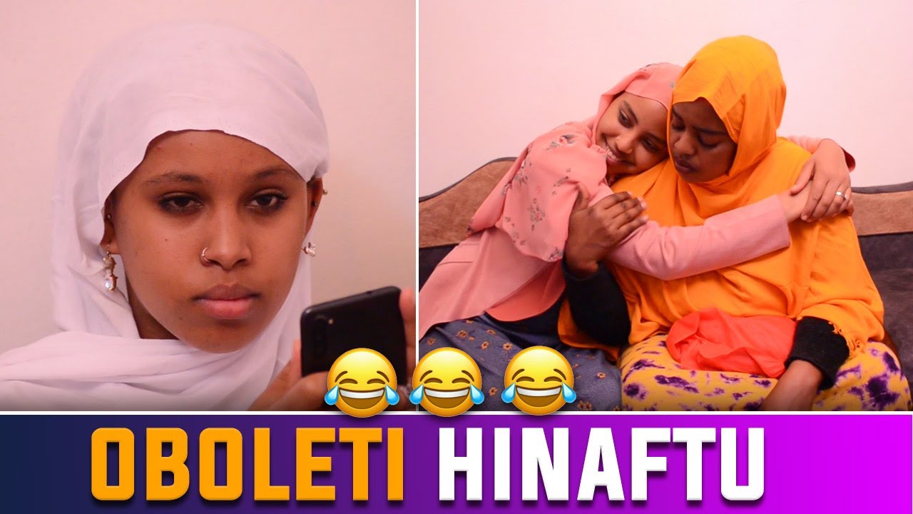 Ifrah Mamile : Oboleti Hinaftu😂😂😂 | New dirama afaan oromoo
