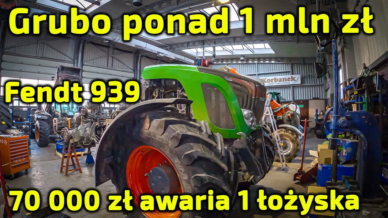 Ponad 1 mln zł kosztują ciągniki Fendt 939👉70 000 zł kosztuje naprawa skutków awarii !!! [Korbanek]