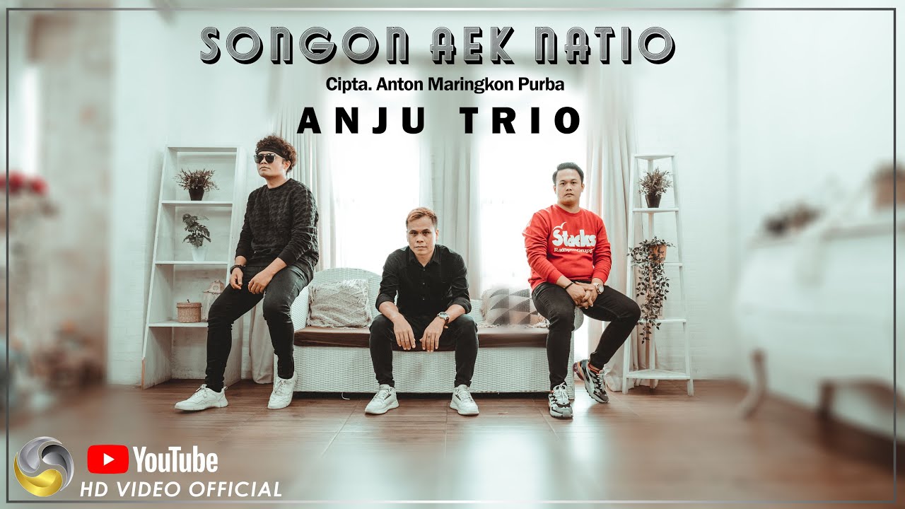 Anju Trio || Songon Aek Natio || Liric Lagu: Anton Maringkon Purba || Official Music Video