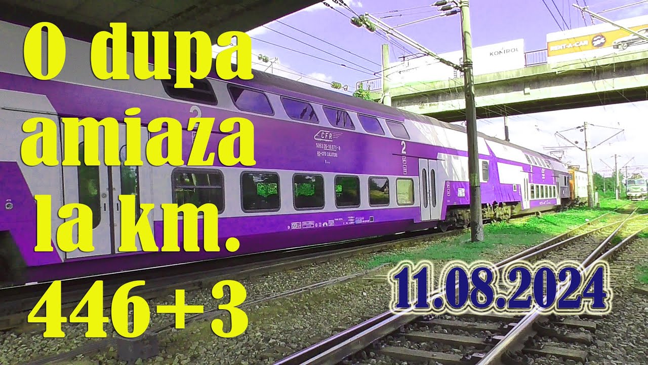 Trainspotting la km. 446+3 (Ghiciți voi unde)... Regal de locomotive și trenuri, 11 august 2024