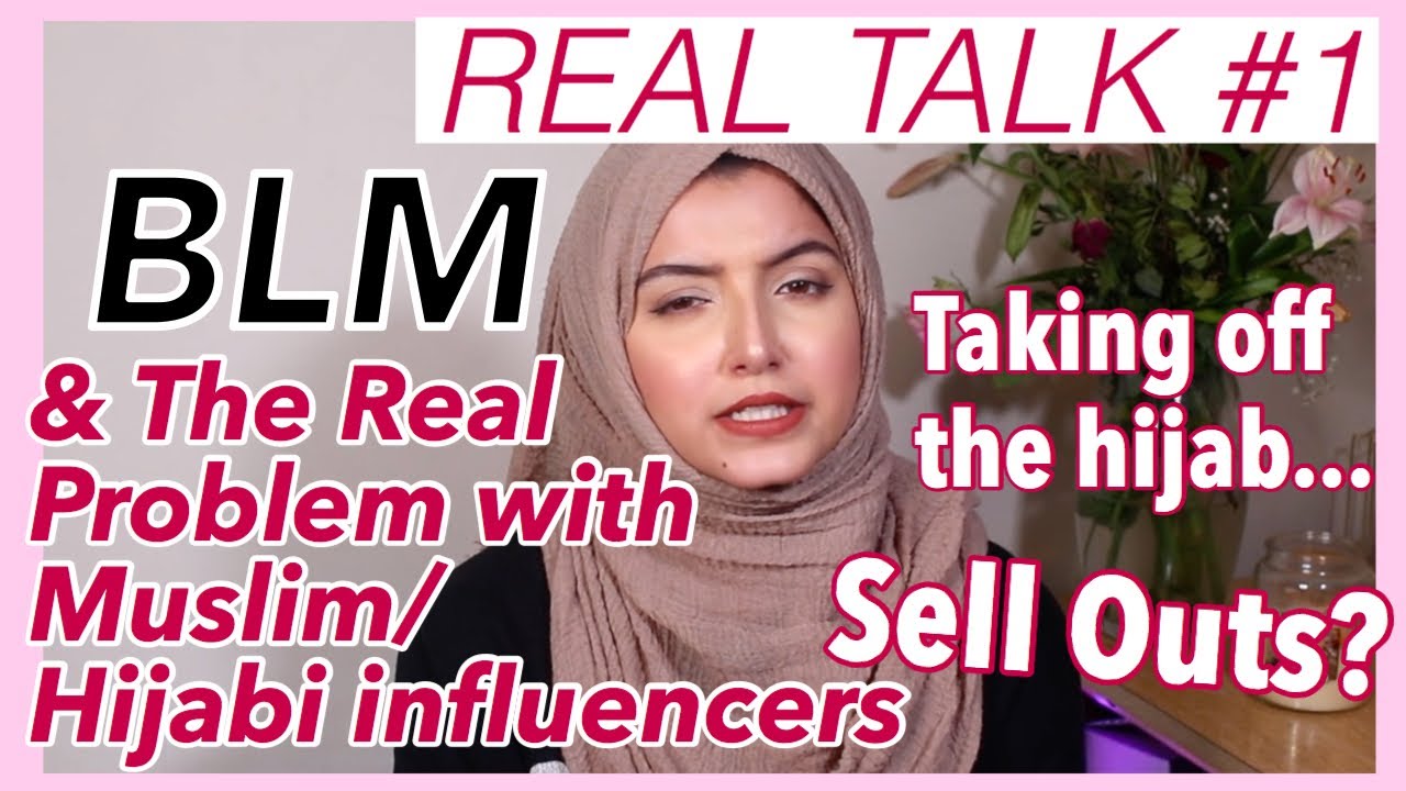 The real problem with Hijabi influencers, taking their hijab off + BLM | Real talk