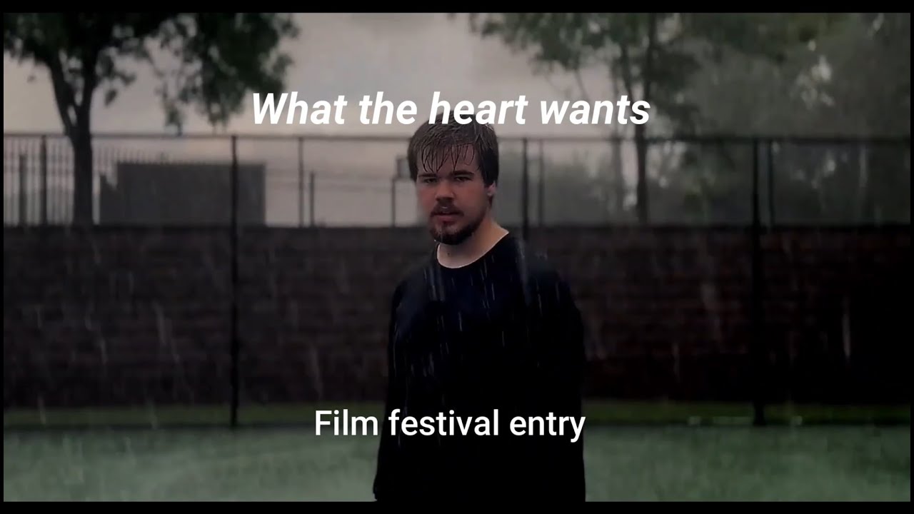 short film - What the heart wants