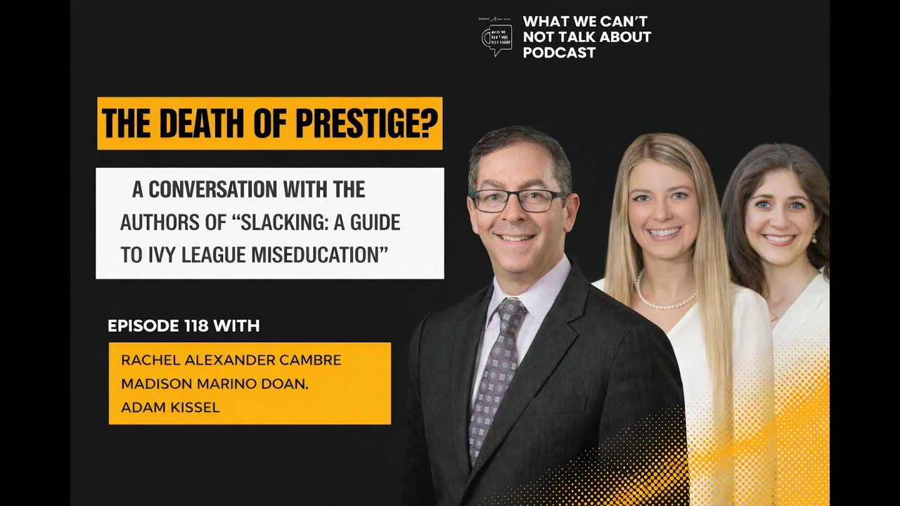 The Death of Prestige? A Chat with the Authors of “Slacking: A Guide to Ivy League Miseducation”