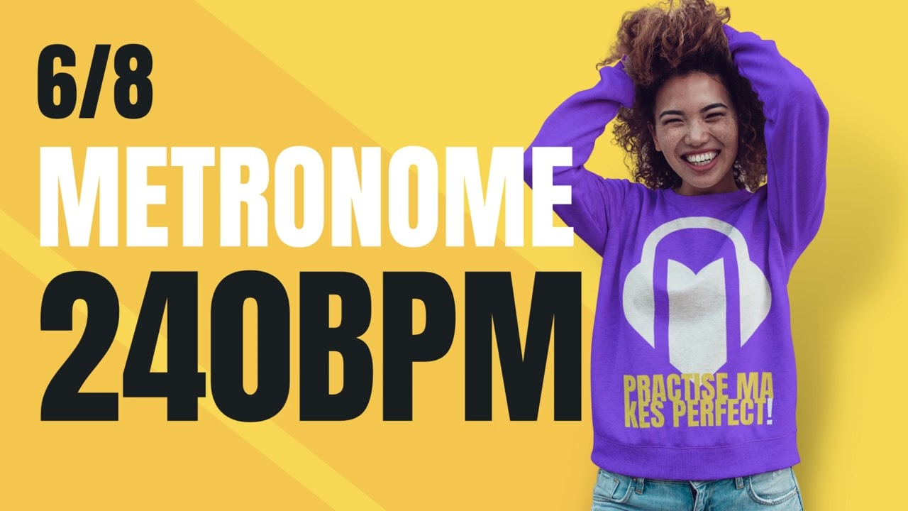 👉 6/8 METRONOME 240 BPM