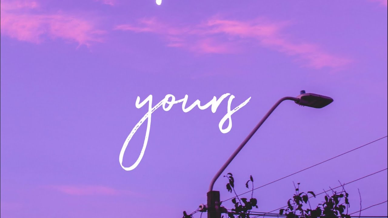 yours (Official lyric video)
