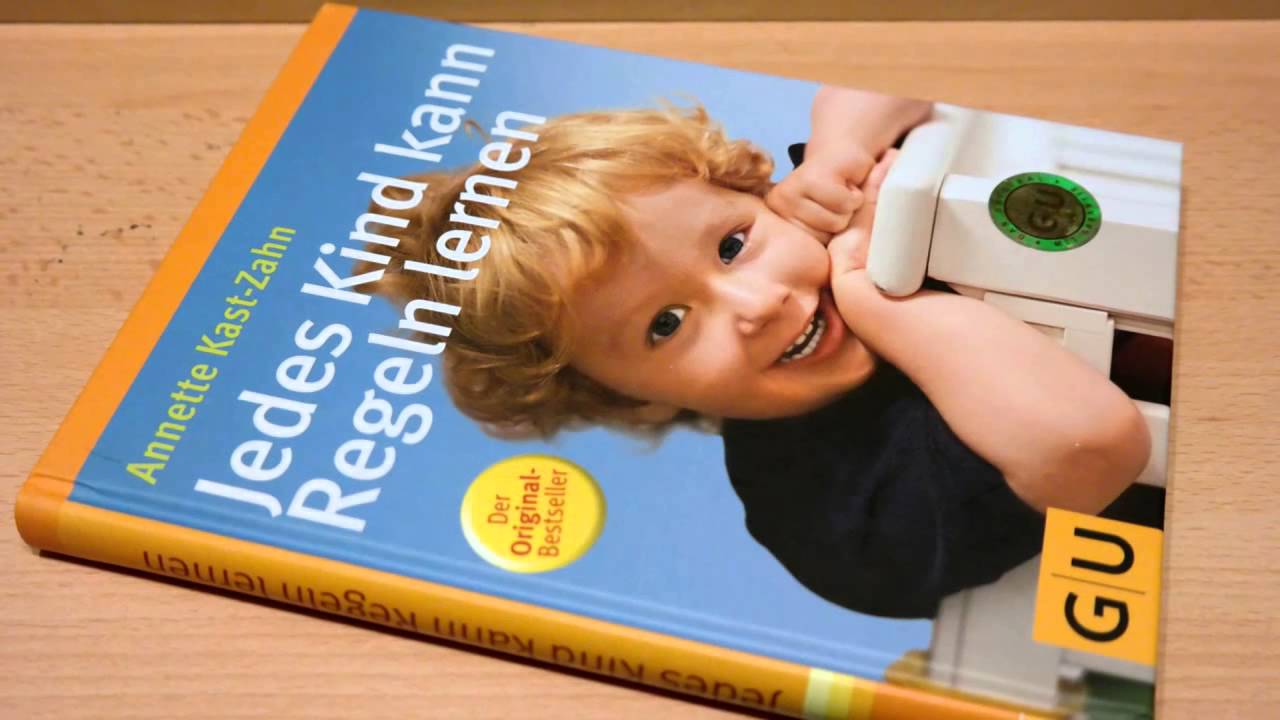 Jedes Kind kann Regeln lernen ~ GU Ratgeber Kinder ~ der Orginal-Bestseller
