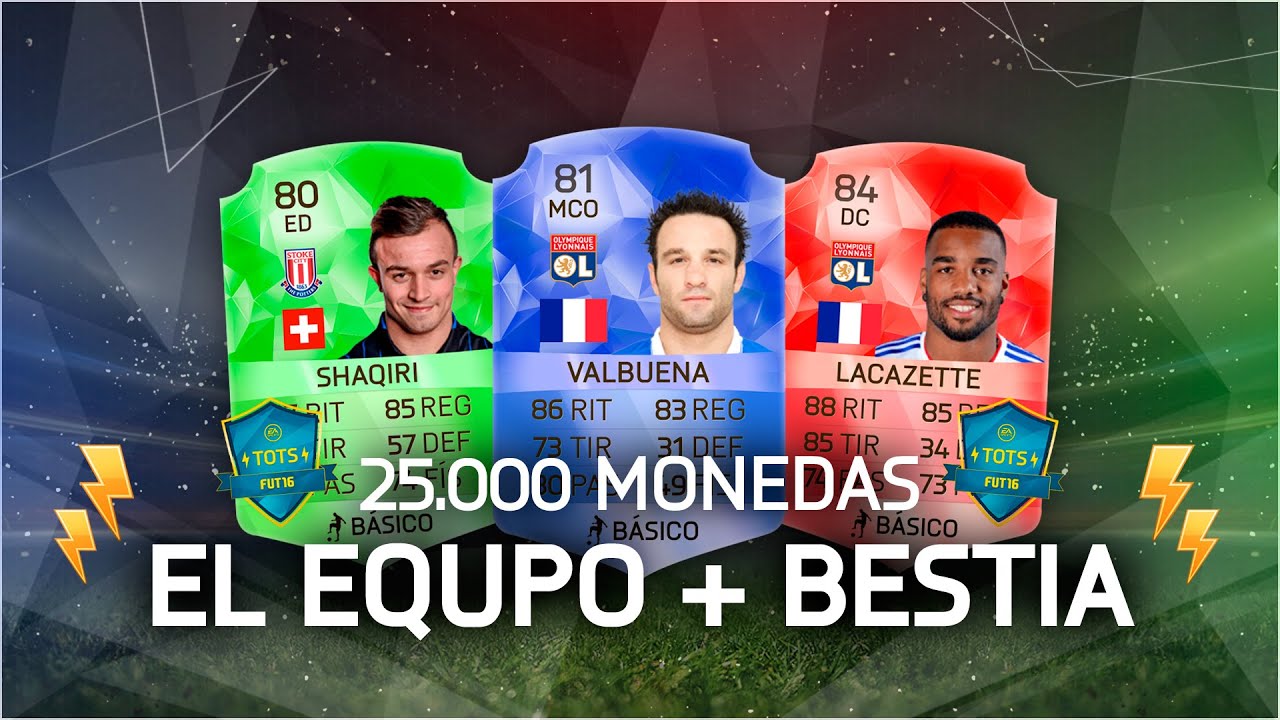 FIFA 16 | EL MEJOR EQUIPO POR 25K - EQUIPAZO BRUTAL PARA LOS TOTS