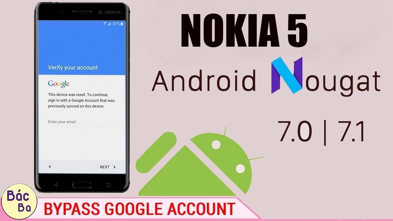 Bypass Google Account FRP Nokia 5 | Android 7.1.1  October 9, 2017