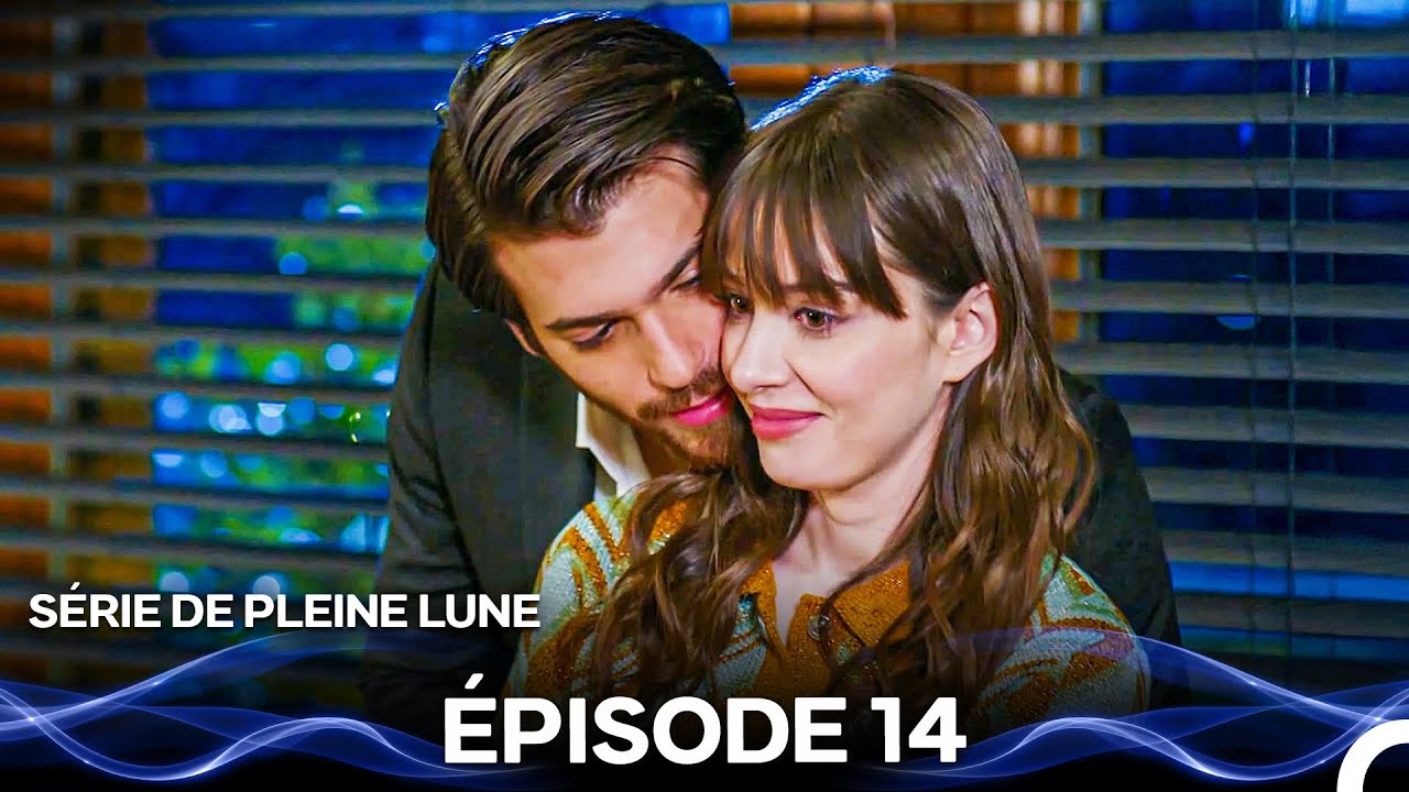 Série de Pleine Lune Épisode 14 (Doublage En Français)