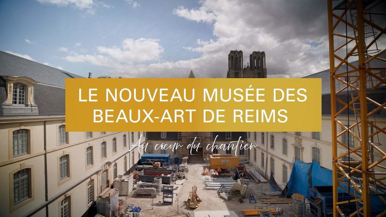 Au cœur du chantier du futur Musée des Beaux-Arts de Reims