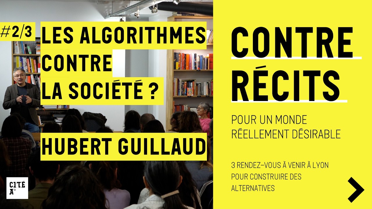 Contre-récits : Les algorithmes contre la société ? - Hubert Guillaud