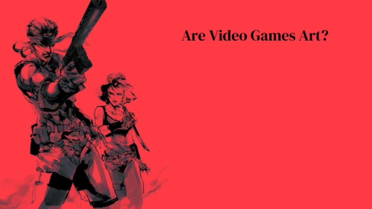 Are Video Games Art?