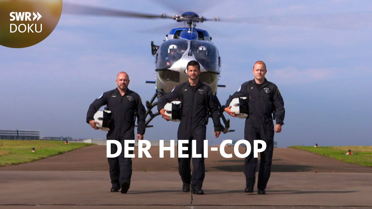 Der Heli-Cop - Auf Streife im Polizeihubschrauber | SWR Doku