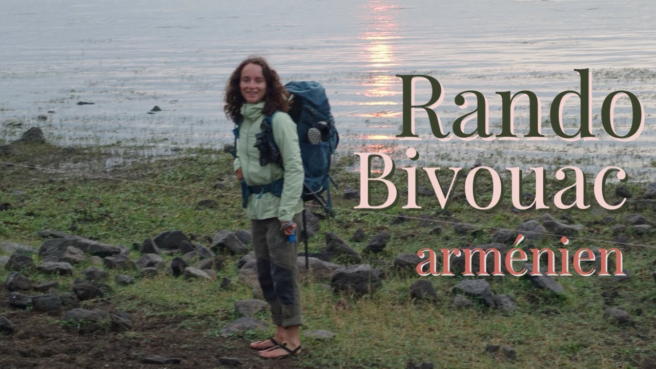 Bivouac en Arménie au bord d’un lac