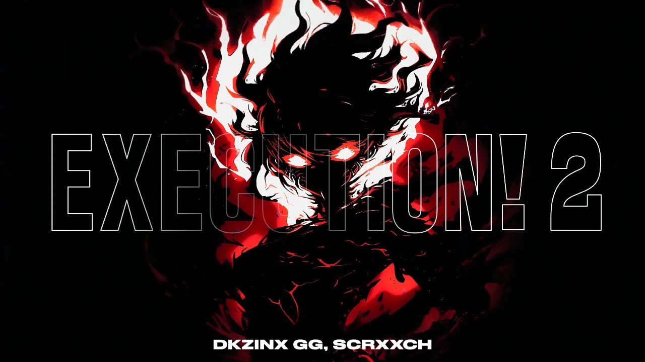 DKZINX GG X SCRXXCH - EXECUTION! 2 - SLOWED (AURA FUNK/PHONK)