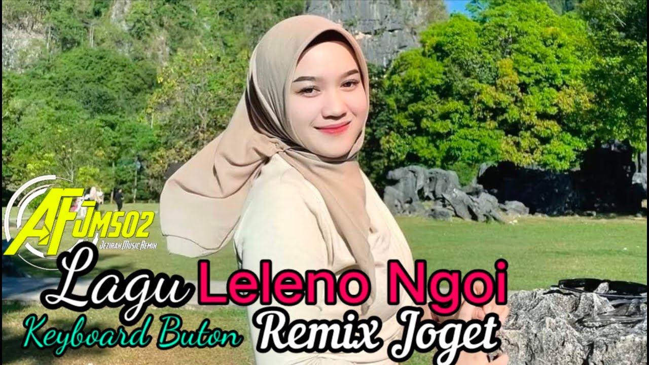 Lagu Buton Mix 💥🔥 Leleno Ngoi 💥🔥 Remix Joget 💥🔥 Keyboard 💥🔥Top Sedih Banget 🔥💥