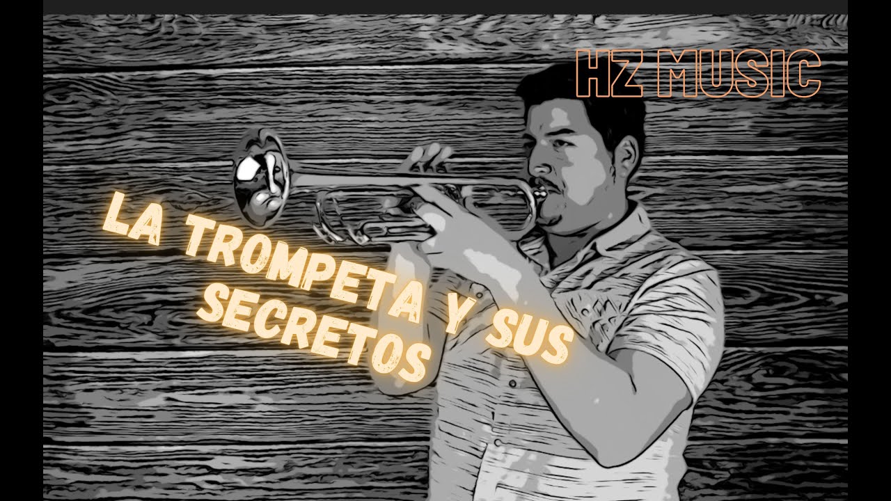 APRENDE DE LA TROMPETA Y SUS SECRETOS