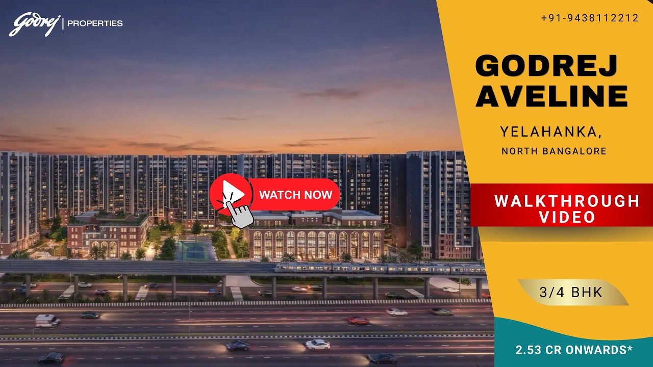 Godrej Aveline Walkthrough Video | Godrej Luxury Homes in North Bangalore | 9438112212