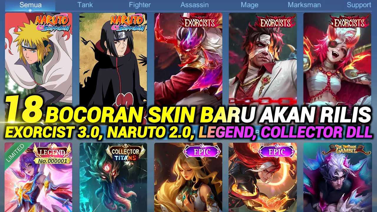 JADWAL RILIS 18 SKIN BARU !! EXORCIST 3.0, NARUTO 2.0, SKIN LEGEND, COLLECTOR, ALLSTAR, EPIC DLL
