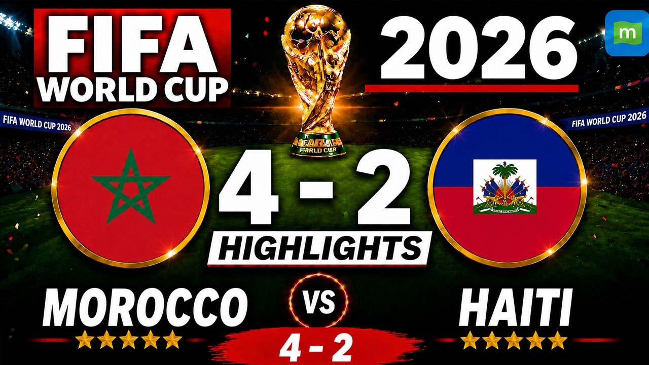 Morocco 4-2 Haiti Highlights | Morocco Seal Thrilling Victory | FIFA World Cup 2026