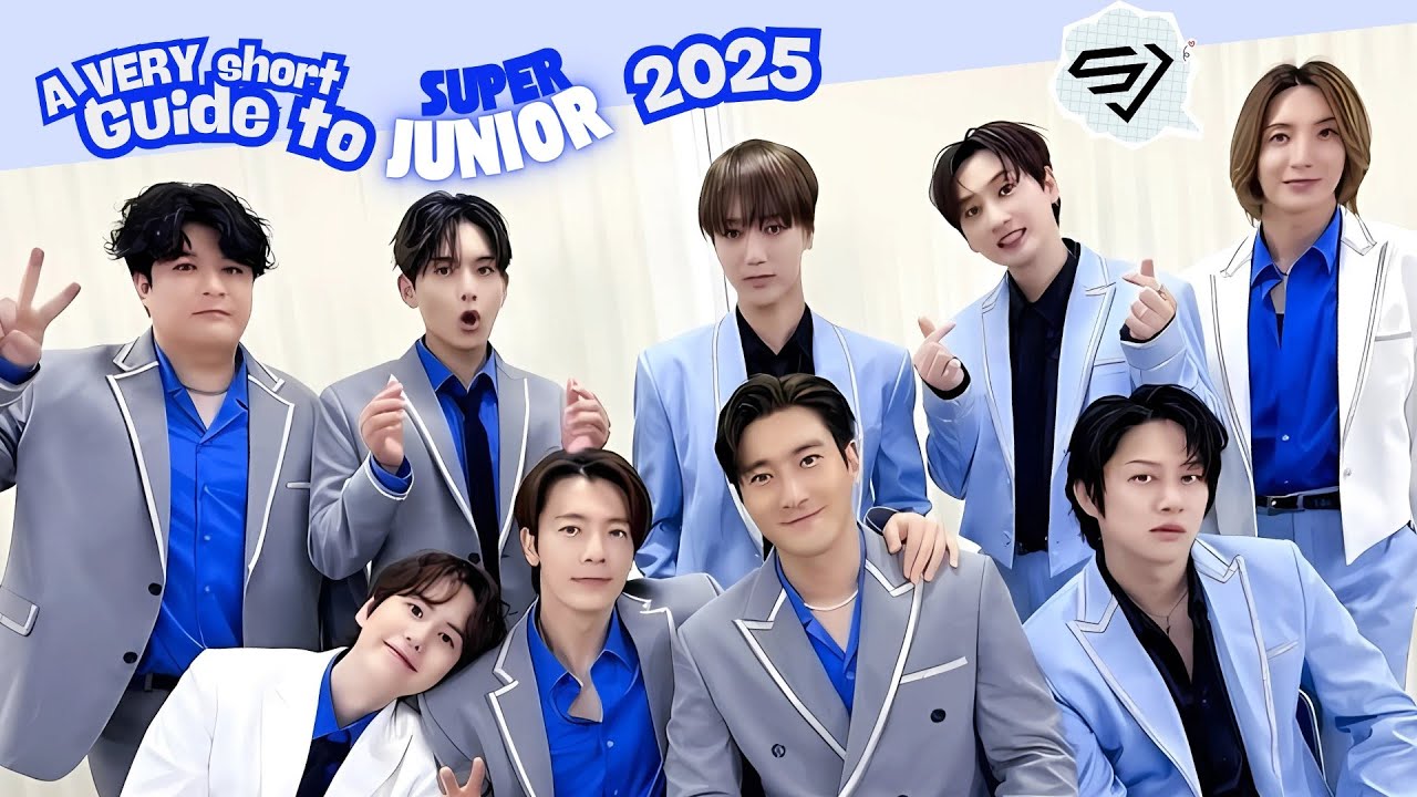 A VERY SHORT(!) GUIDE TO SUPER JUNIOR - 2025 (OT9 with general info about the former members)