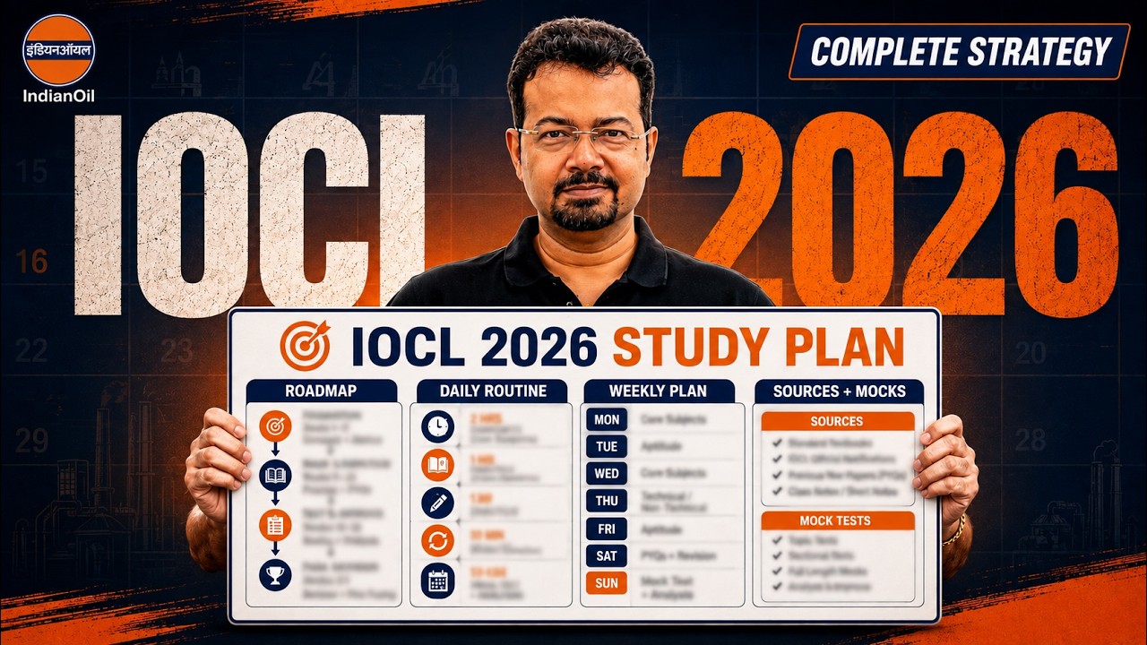 IOCL Recruitment 2026 🔥Complete Study Plan | Crack IOCL Exam in First Attempt! By SK Mondal (Ex-IES)