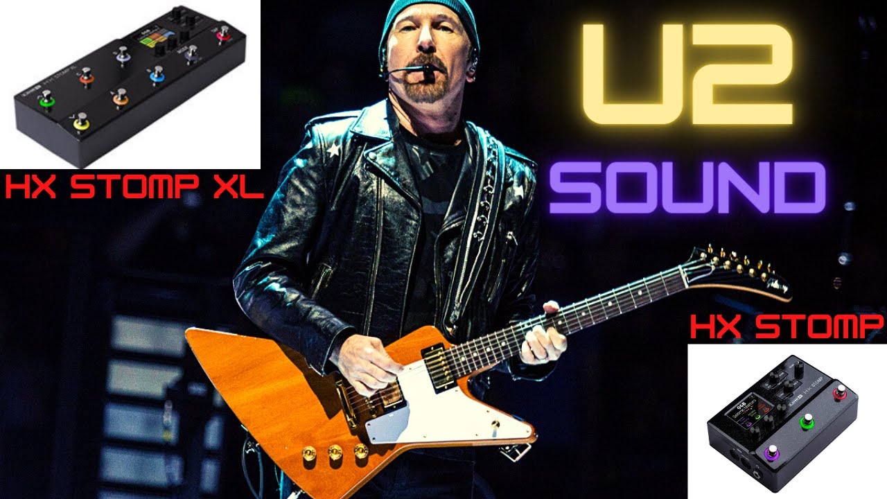 U2- HX STOMP PATCHS [ LINE 6 ]