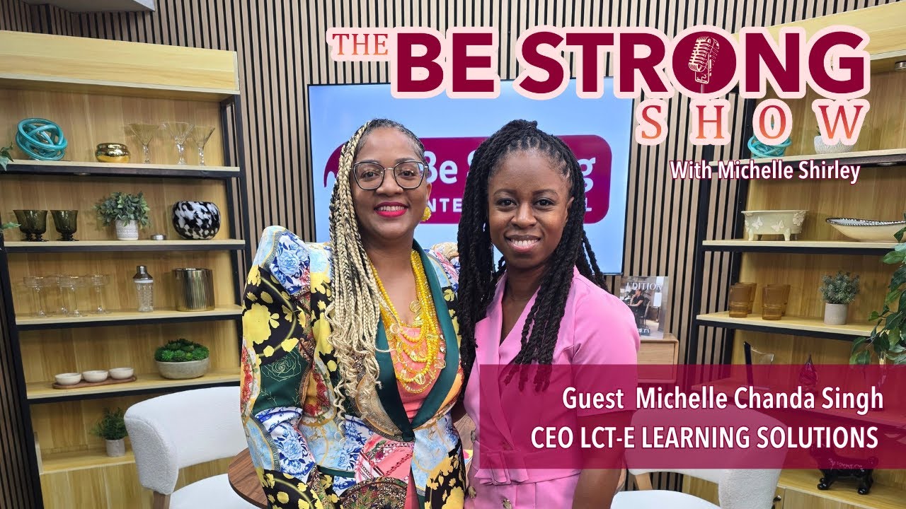 Be Strong Show with Michelle Chanda Singh
