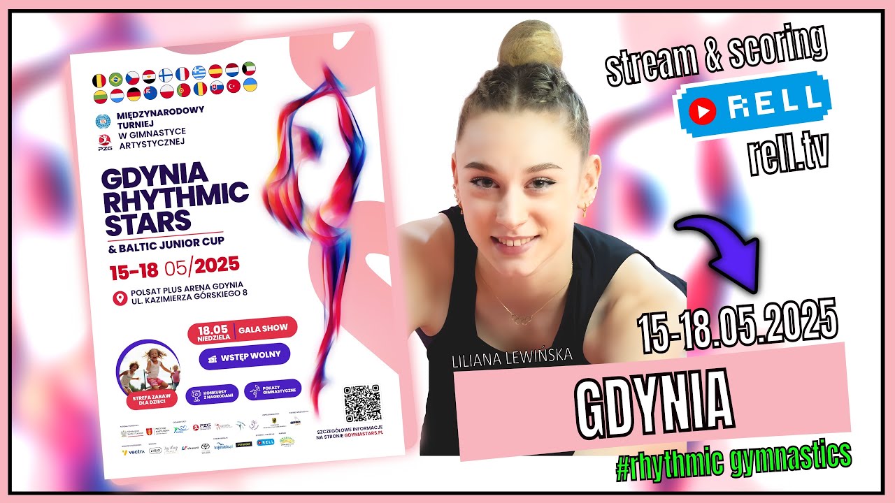 【▶️RELL 】Saturday P.1 - GDYNIA RHYTHMIC STARS & BALTIC JUNIOR CUP - 15-18.05.2025 POLAND
