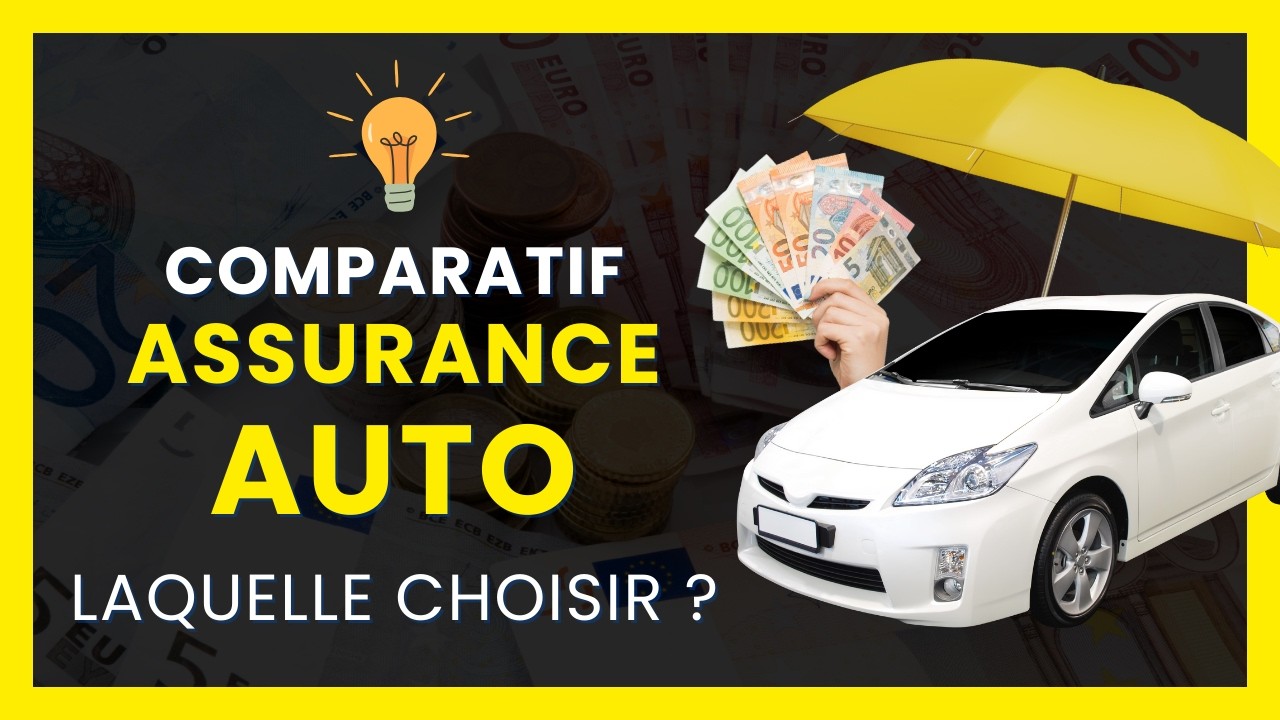 ASSURANCE AUTO : Laquelle Choisir ? | COMPARATIF (2025) : Meilleure Assurance Voiture, Comparateur