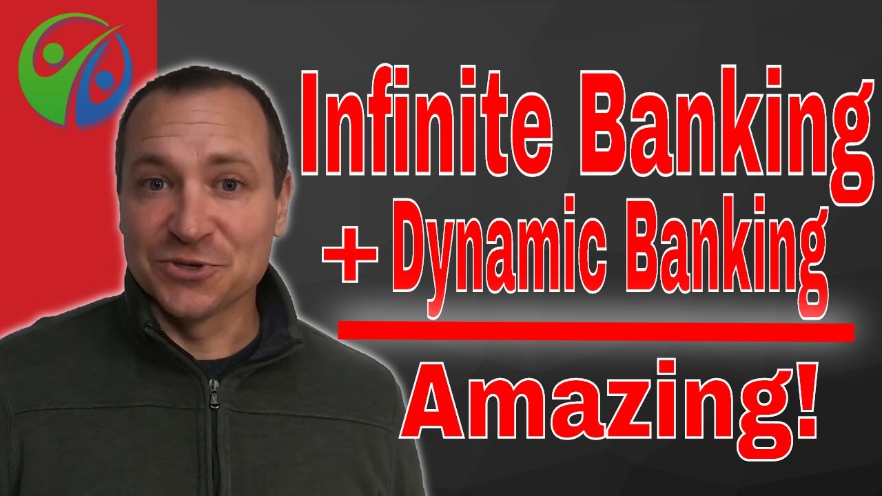 INFINITE BANKING WITH DYNAMIC BANKING | Maximize Your Cash Flow | How I Combine Them for My Policy